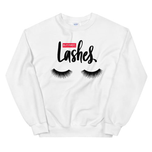 White But First Lashes Makeup Chic Pullover Crewneck Sweatshirt