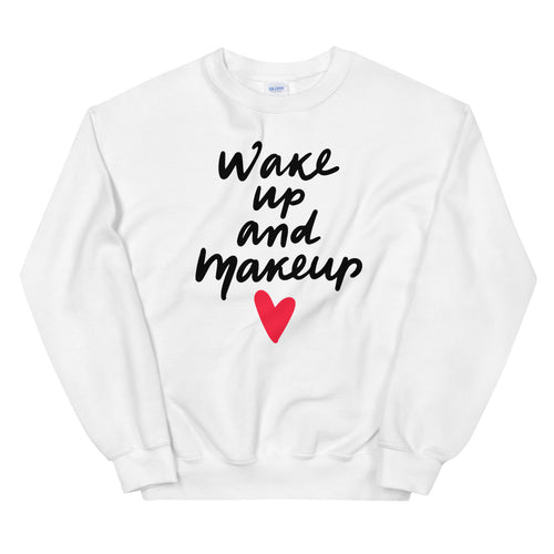 Wake Up and Makeup Sweatshirt in White Color