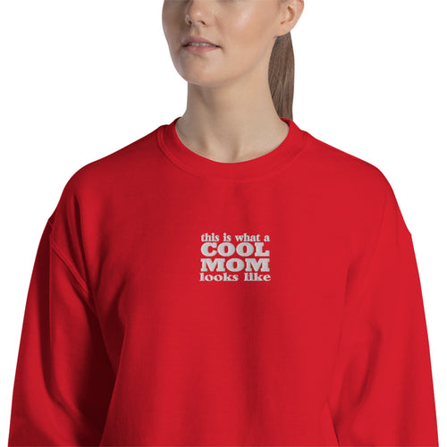 This is What a Cool Mom Looks Like Crewneck Pullover Sweatshirt