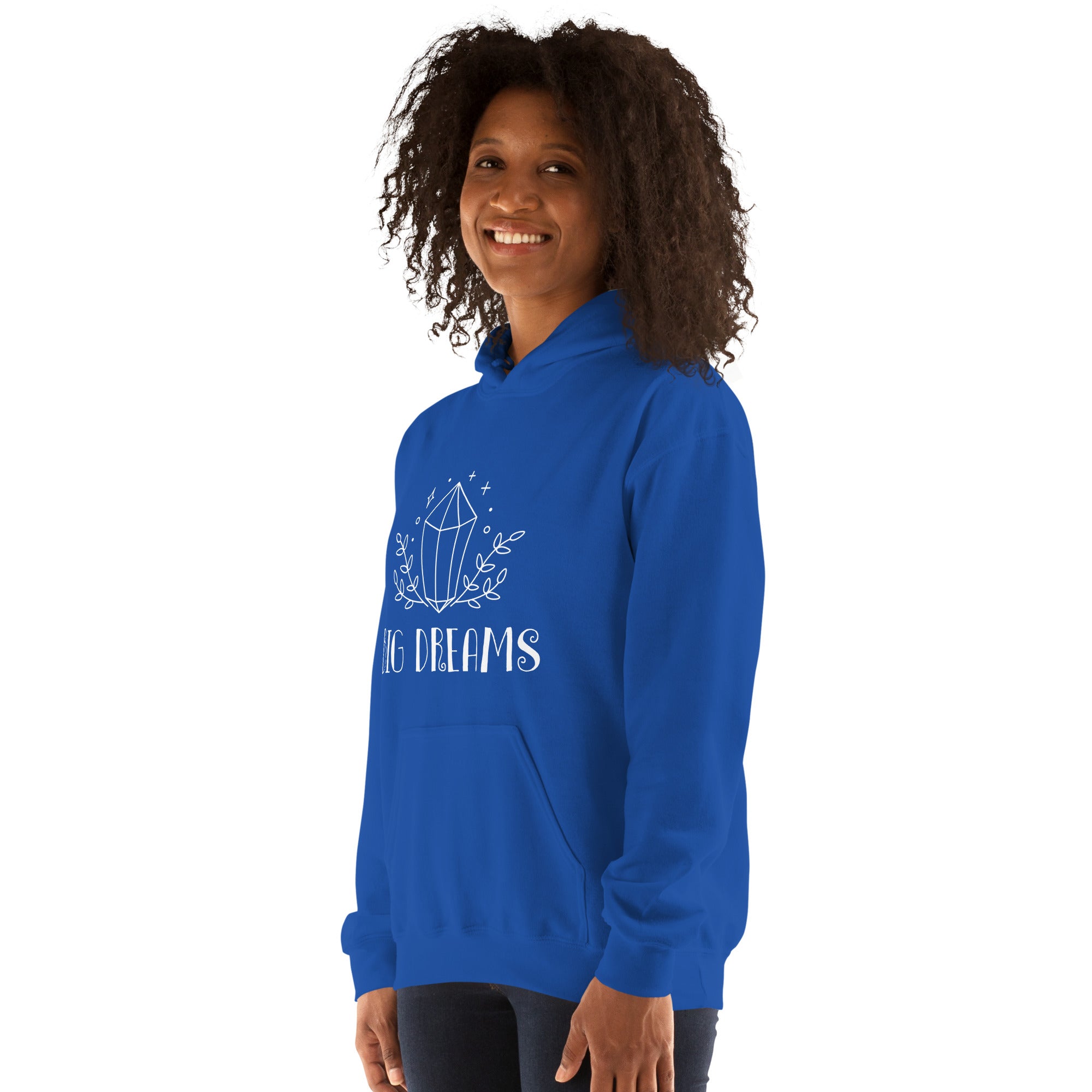 Big Dreams Motivational Hoodie / Hooded Sweatshirt for Women