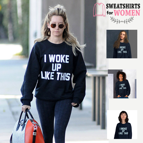 I Woke Up Like This Crewneck Sweatshirt for Women
