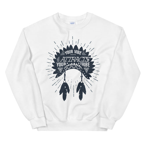 Your Vibe Attracts Your Tribe Crewneck Sweatshirt