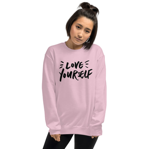 Pink Love Yourself Pullover Crewneck Sweatshirt for Women