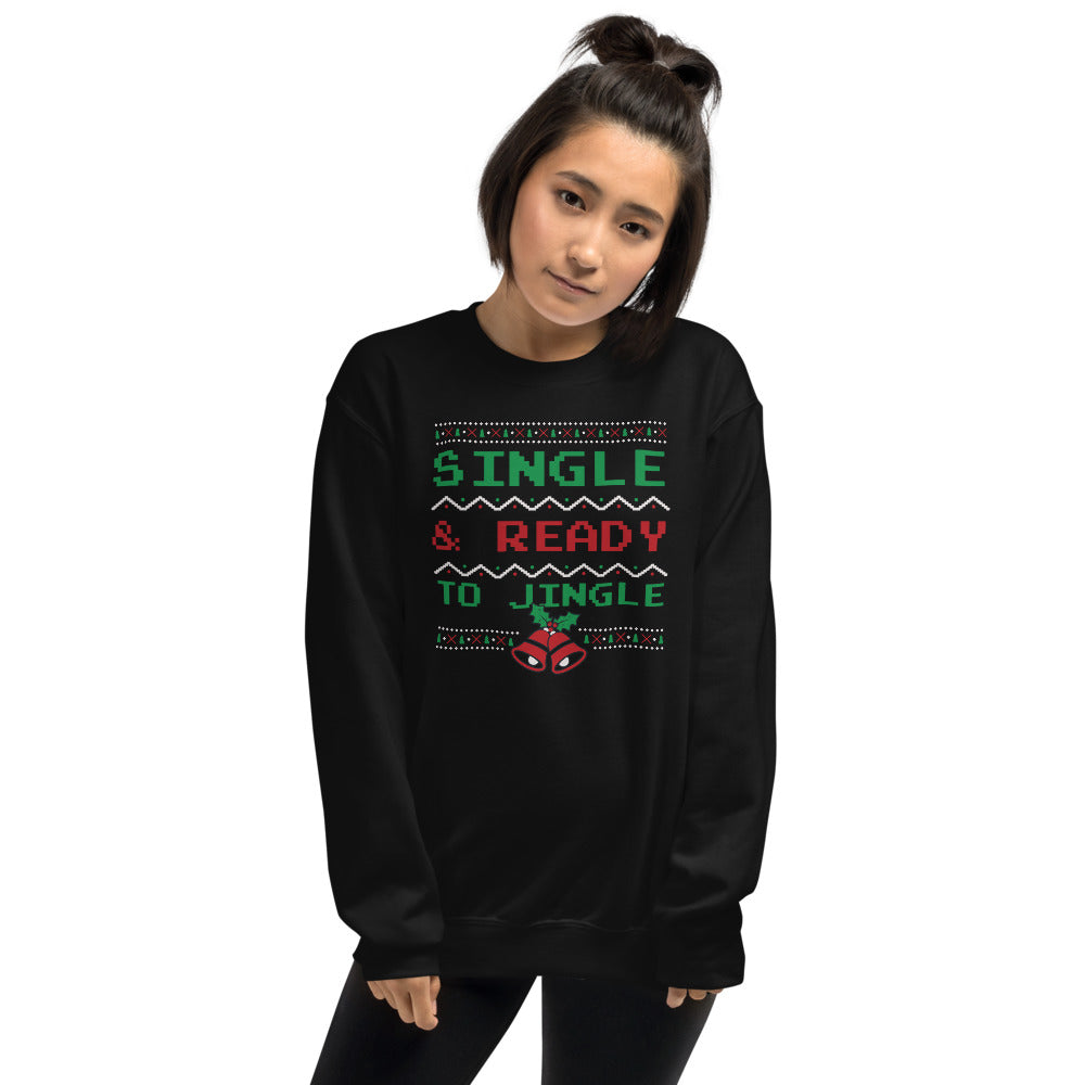 Black Single and Ready to Jingle Pullover Crewneck Sweatshirt
