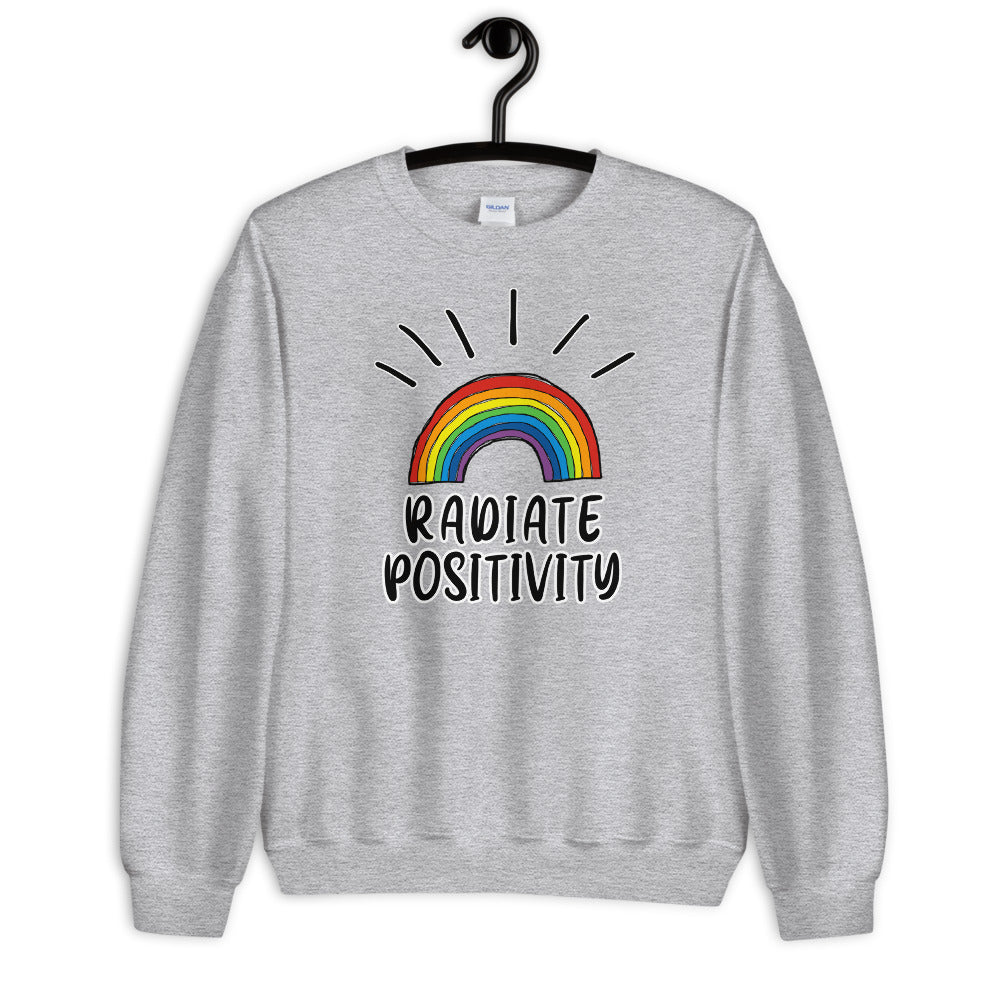 Radiate Positivity Inspirational Quote Crewneck Sweatshirt