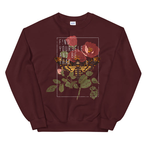 Find Yourself and Be That Butterfly Crewneck Sweatshirt