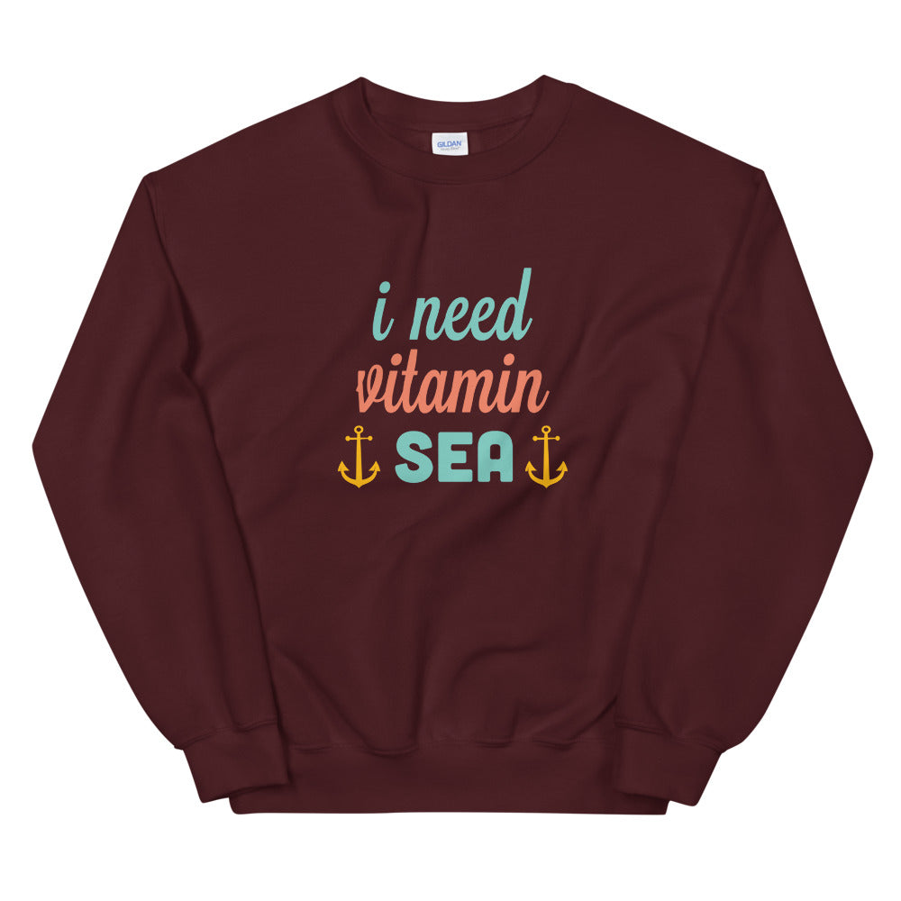 I Need Vitamin Sea Crewneck Sweatshirt