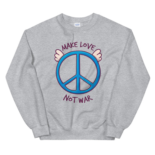 Grey Make Love, Not War Peace Day Slogan Pullover Sweatshirt