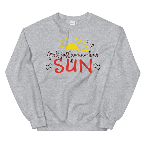 Girl Just Wanna Have Sun Sweatshirt for Women in Grey Color