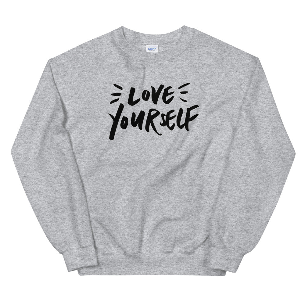 Grey Love Yourself Pullover Crewneck Sweatshirt for Women