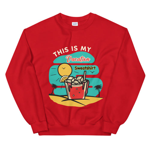 This is My Vacation Crewneck Sweatshirt for Women