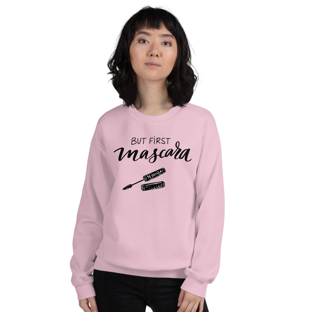 But First Mascara Sweatshirt | Pink Makeup Enthusiast Sweatshirt