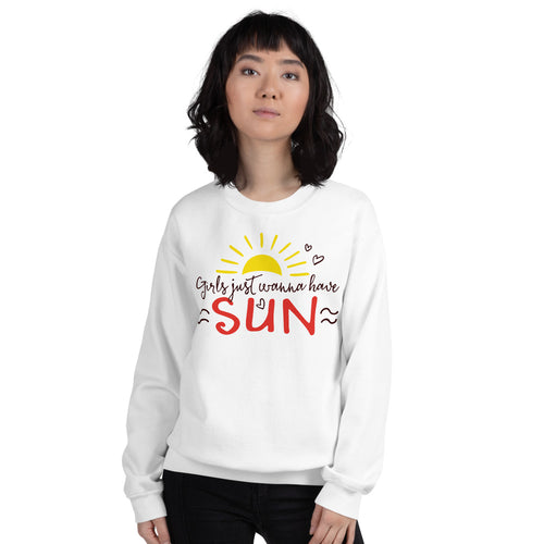 Girls Just Wanna Have Sun Sweatshirt for Women in White Color