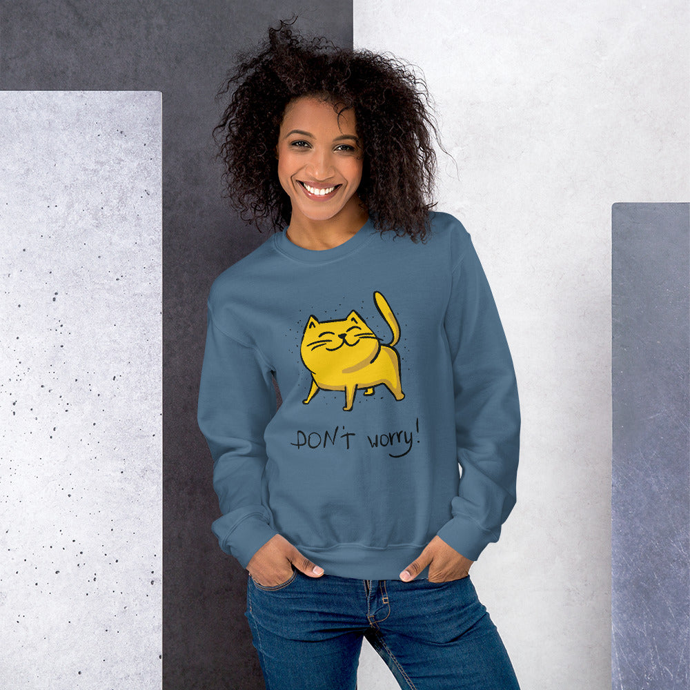 Don't Worry Sweatshirt | Yellow Cat Inspirational Quote Crewneck for Women
