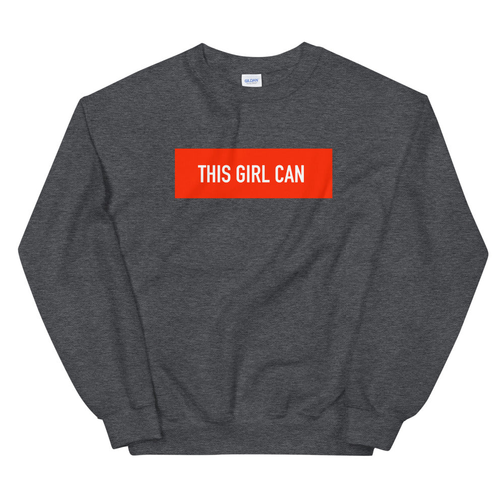 Supreme Style This Girl Can Sweatshirt for Women