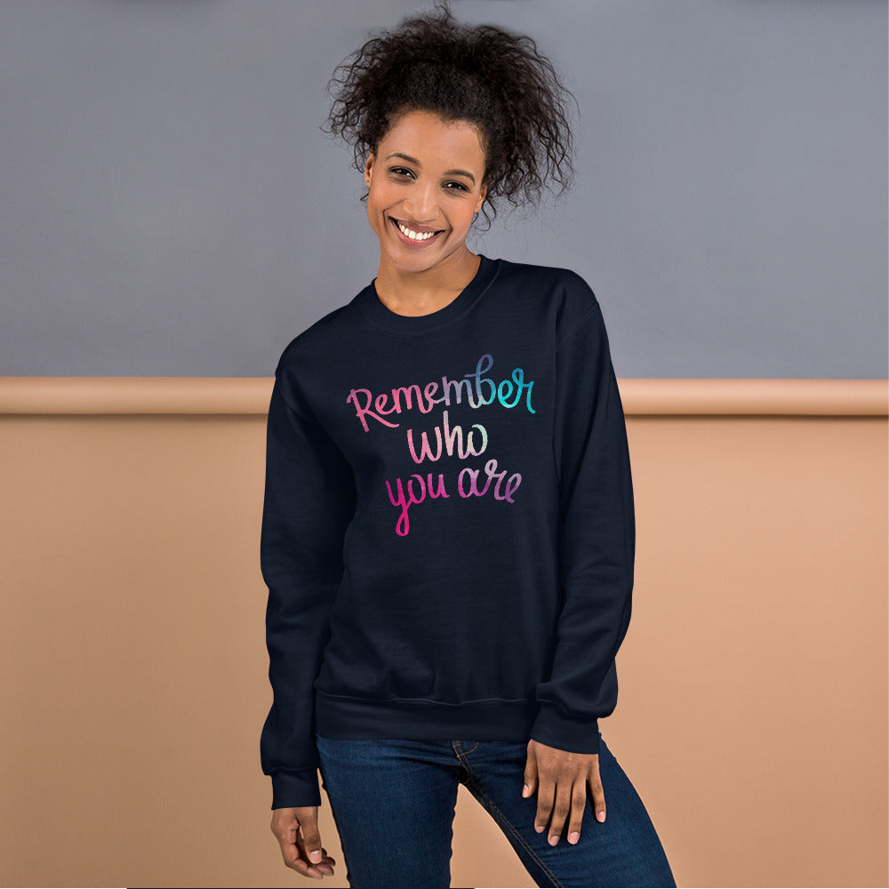 Remember Who You Are Crewneck Sweatshirt for Women