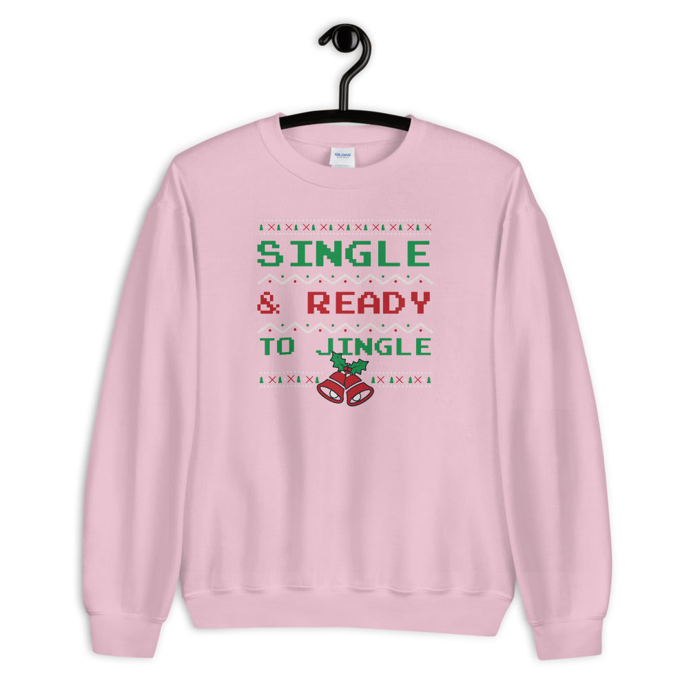 Pink Single and Ready to Jingle Pullover Crewneck Sweatshirt