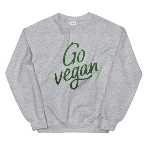 Go Vegan Sweatshirt | Go Vegan Slogan Pullover Crewneck for Women