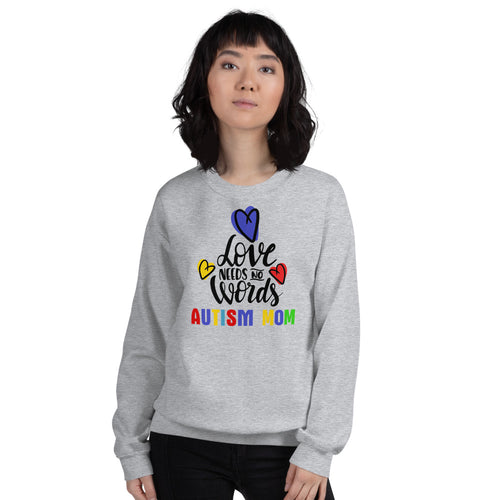 Autism Mom Sweatshirt | Grey Love Has No Words Autism Mom Sweatshirt