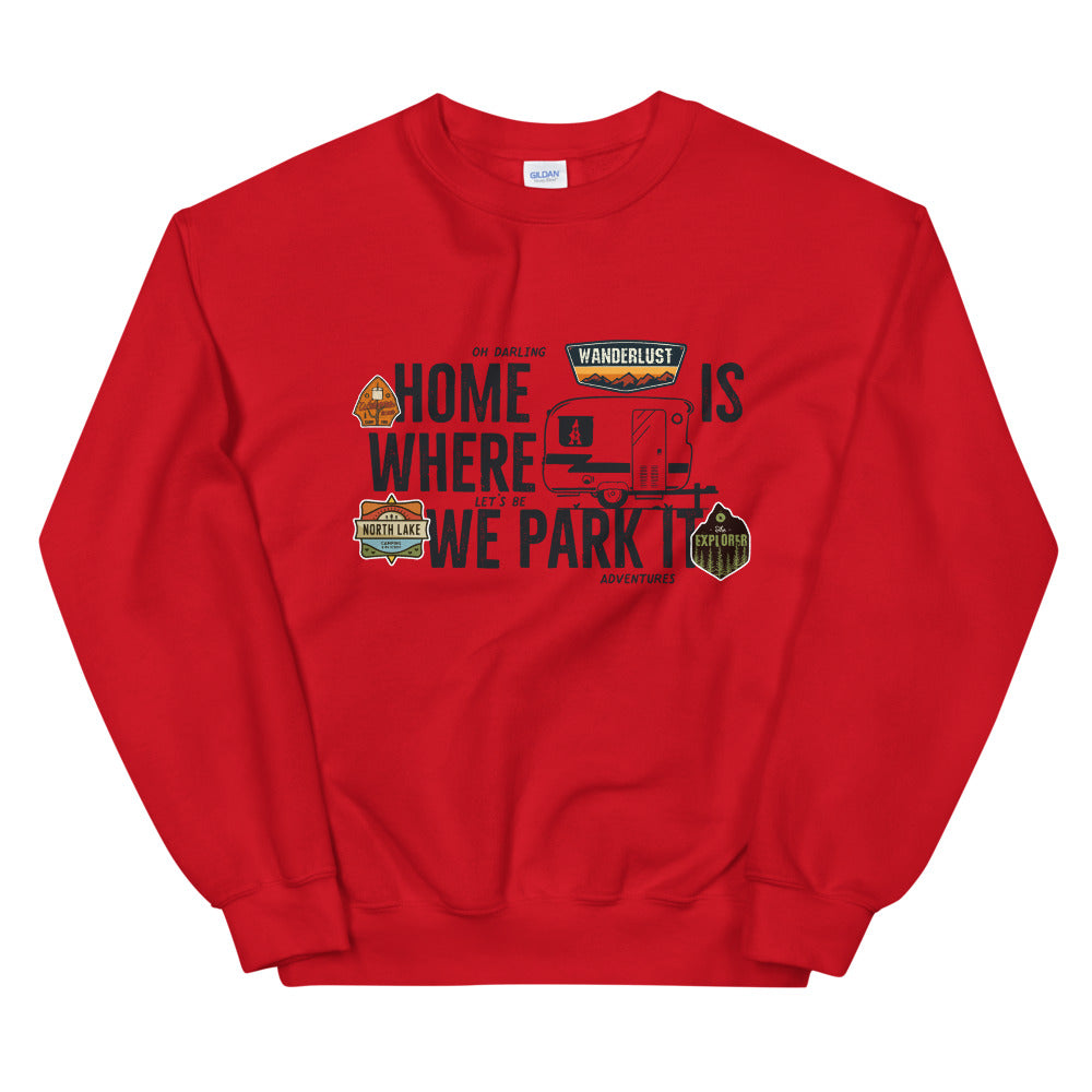 Home is Where We Park RV Crewneck Sweatshirt