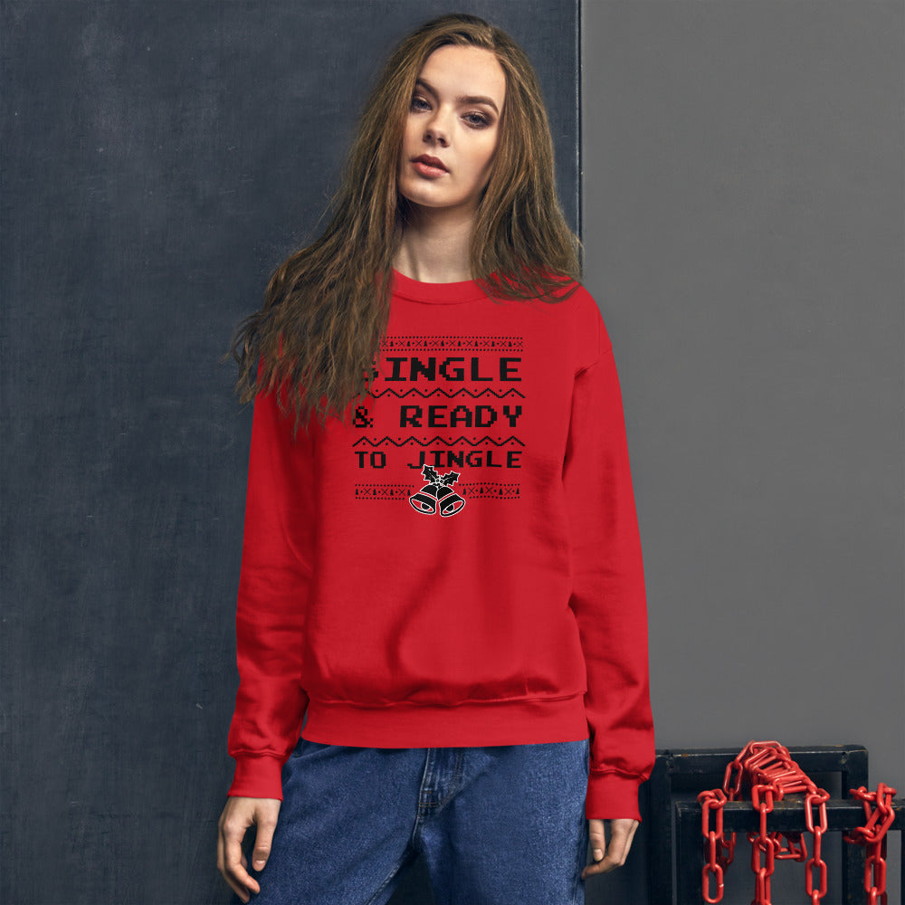 Red Single and Ready to Jingle Pullover Crewneck Sweatshirt