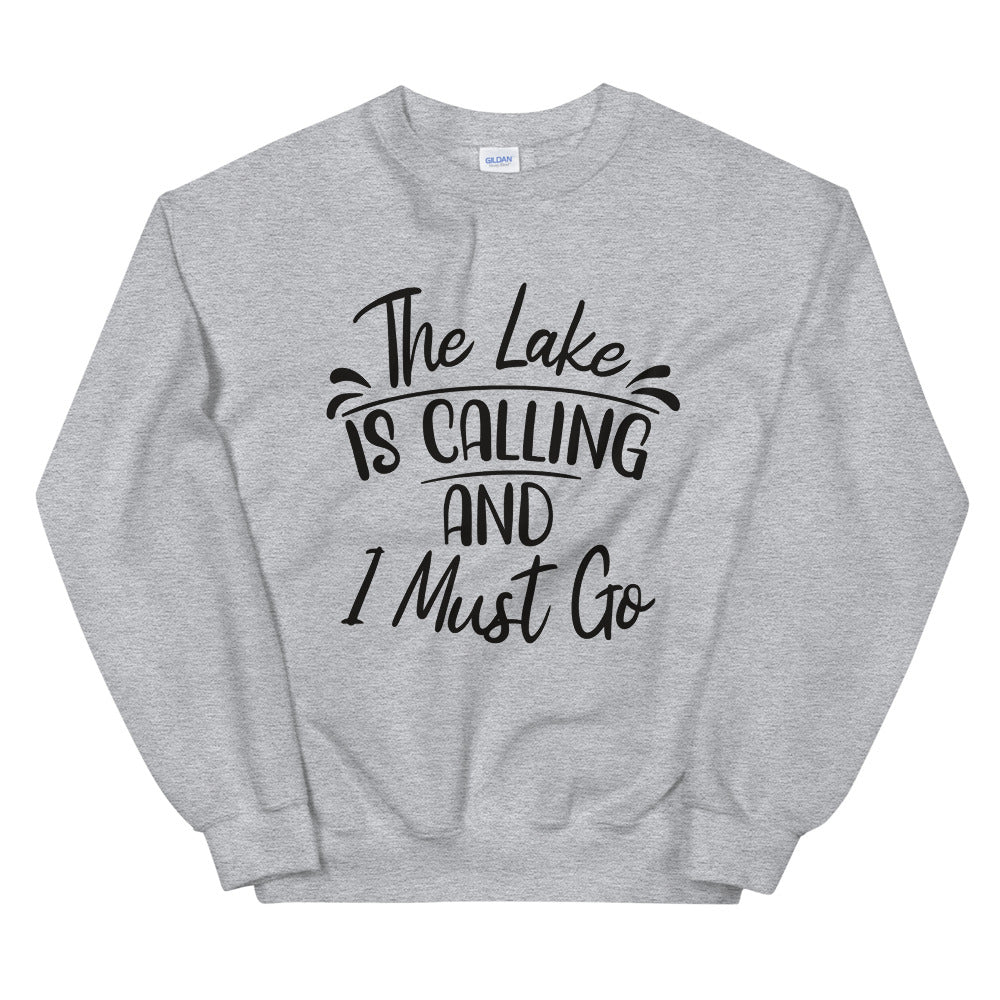 The Lake is Calling And I Must Go Crewneck Sweatshirt