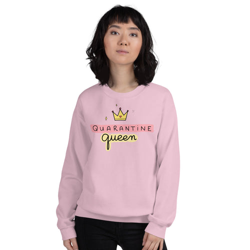 Quarantine Queen Sweatshirt | Pink Queen Sweatshirt for Women