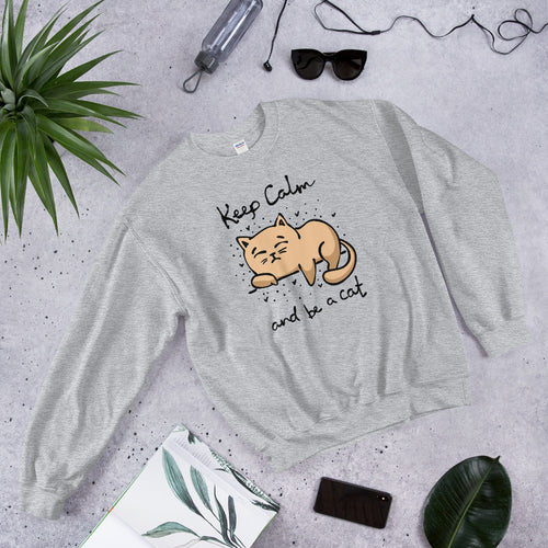 Keep Calm and Be a Cat Crewneck Sweatshirt for Women