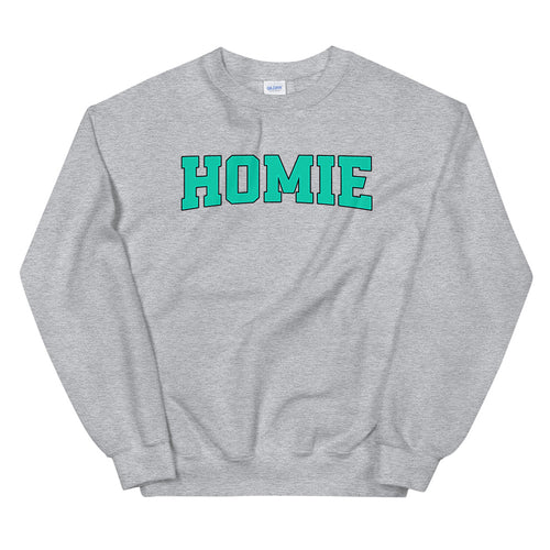 Homie Sweatshirt | Trusted Friend Slang Word Sweatshirt for Women