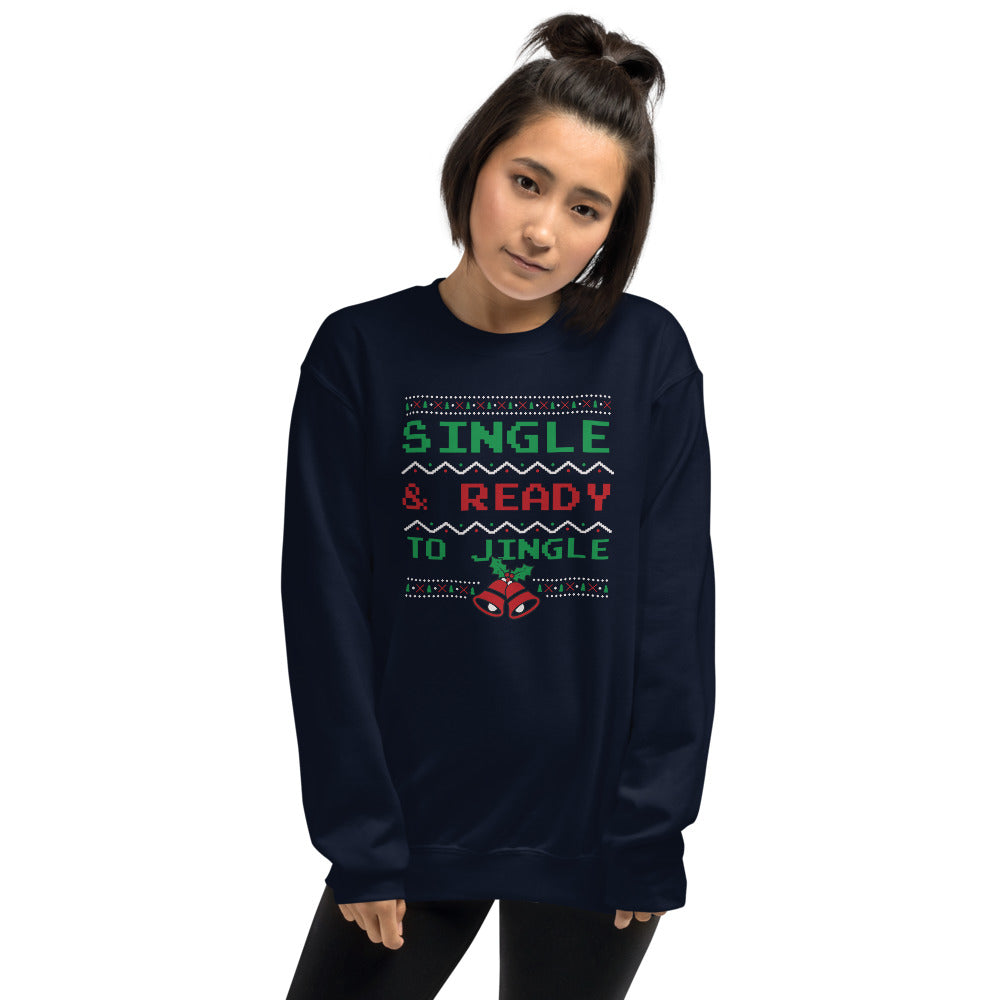 Single and Ready to Jingle Sweatshirt, Navy Funny Christmas Crewneck