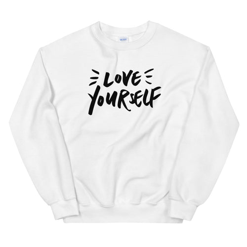 White Love Yourself Pullover Crewneck Sweatshirt for Women