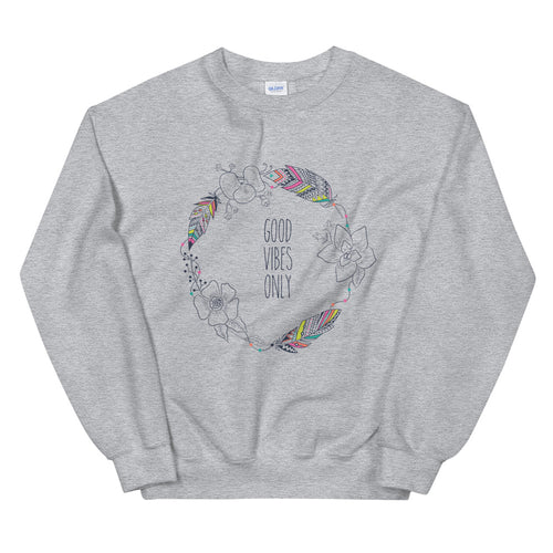 Good Vibes Only Sweatshirt | Grey Boho Style Sweatshirt for Women
