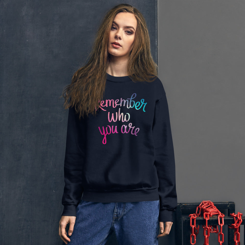 Remember Who You Are Crewneck Sweatshirt for Women