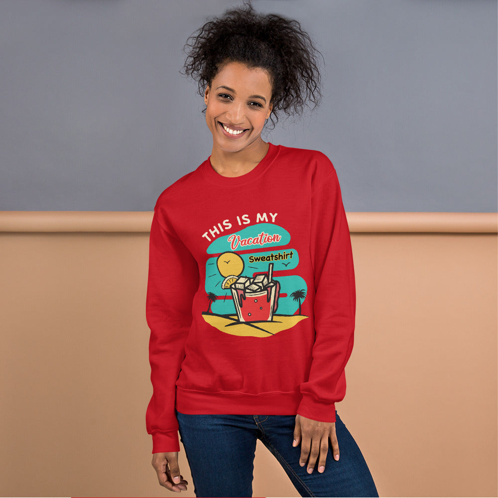 This is My Vacation Crewneck Sweatshirt for Women