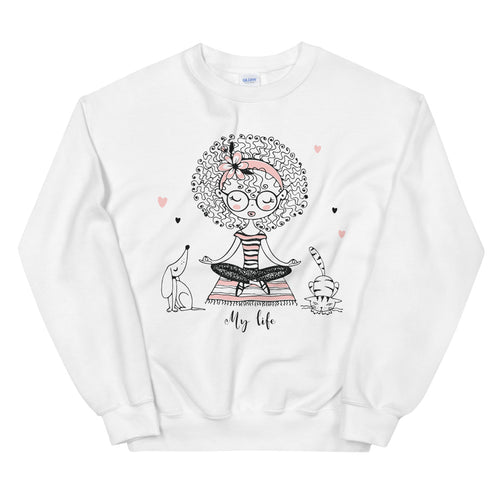 My Life Sweatshirt | White Yoga Girl Meditation Sweatshirt