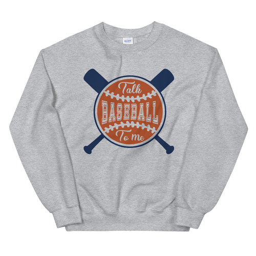 Talk Baseball To Me Crewneck Sweatshirt for Women