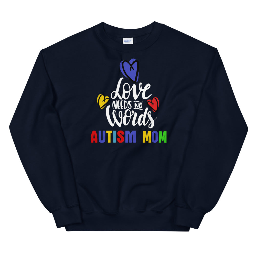 Autism Mom Sweatshirt | Navy Love Has No Words Autism Mom Sweatshirt