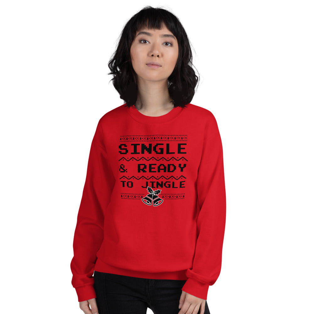 Red Single and Ready to Jingle Pullover Crewneck Sweatshirt