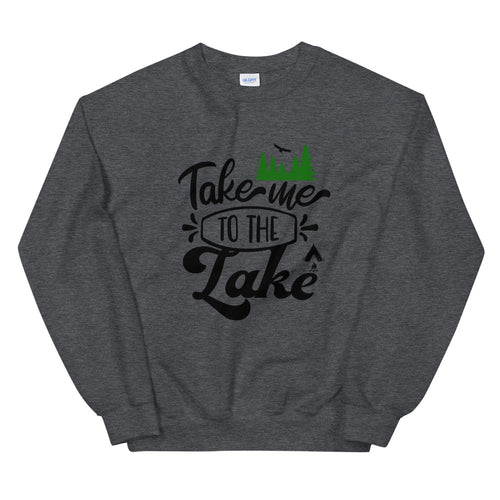 Take Me to The Lake Crewneck Sweatshirt