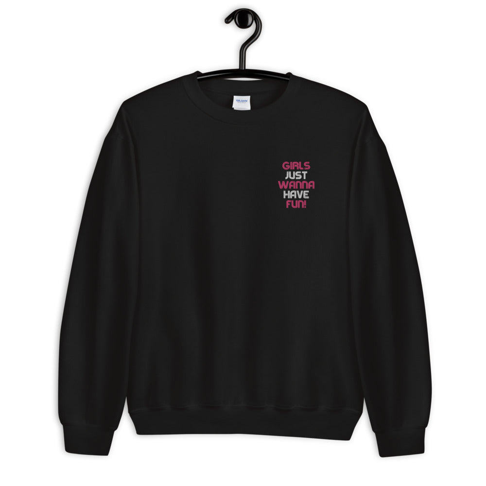 Girls Just Wanna Have Fun Embroidered Crewneck Sweatshirt for Women