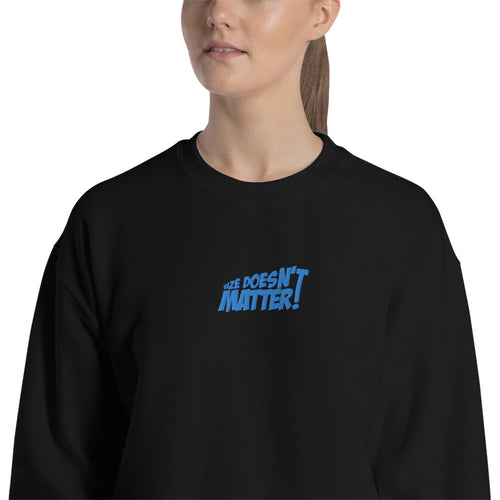 Size Doesn't Matter Meme Sweatshirt Embroidered Pullover Crewneck