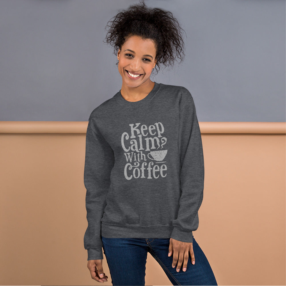 Keep Calm With Coffee Crewneck Sweatshirt for Women