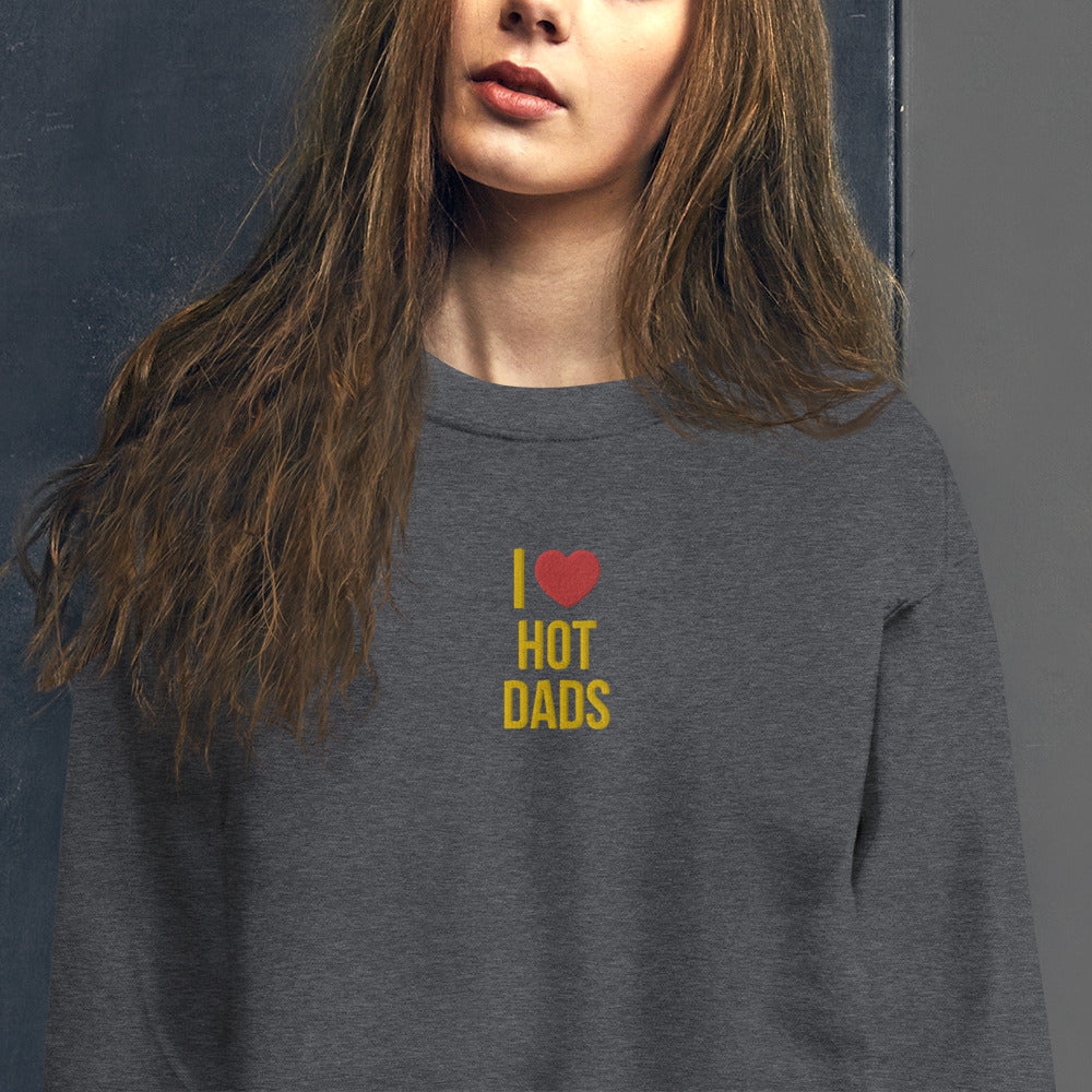 Love Hot Dads Sweatshirt Embroidered Hot Dads Hot Lads Pullover Crewneck