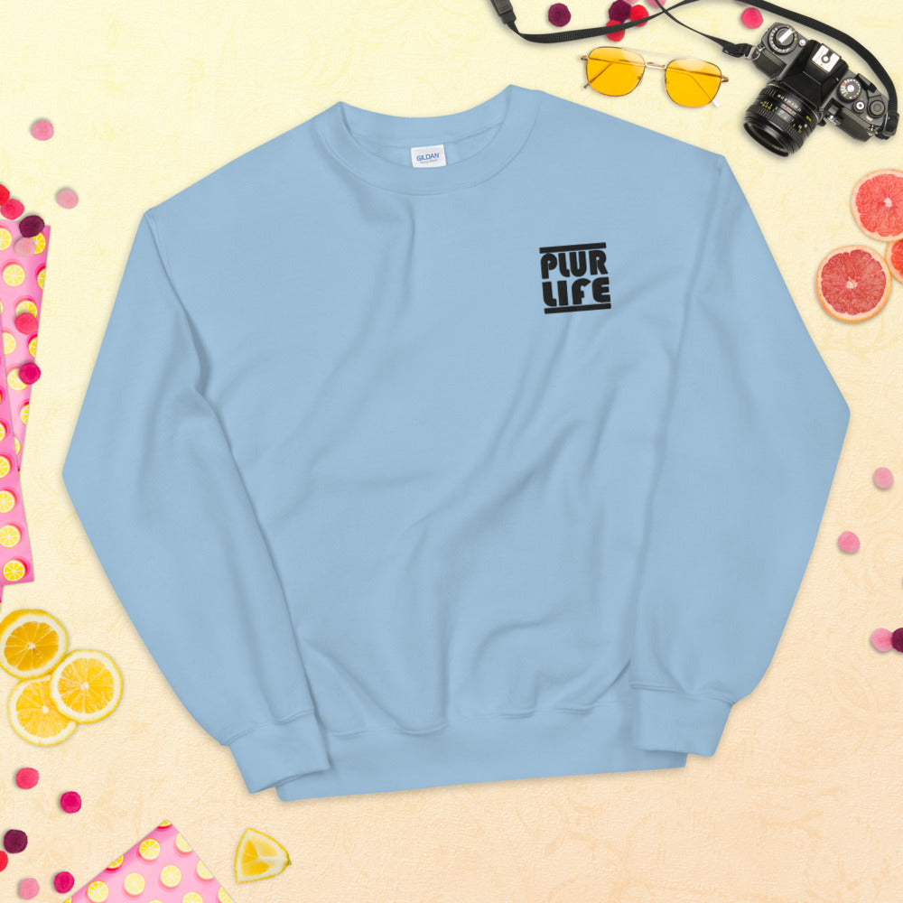PLUR Life Sweatshirt Embroidered PLUR Pullover Crewneck