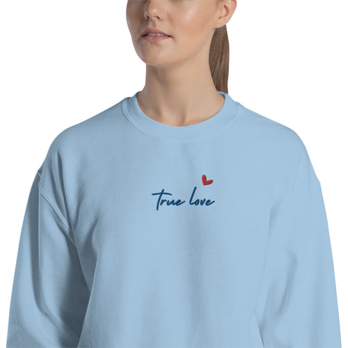 True Love Sweatshirt Embroidered Heart True Love Pullover Crewneck