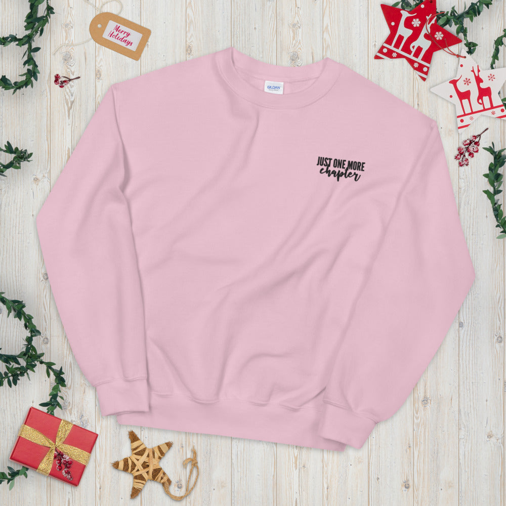 Just One More Chapter Sweatshirt Custom Embroidered Pullover Crewneck