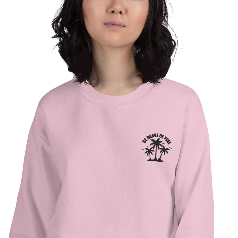 Be Brave Be Free Embroidered Pullover Crewneck for Women