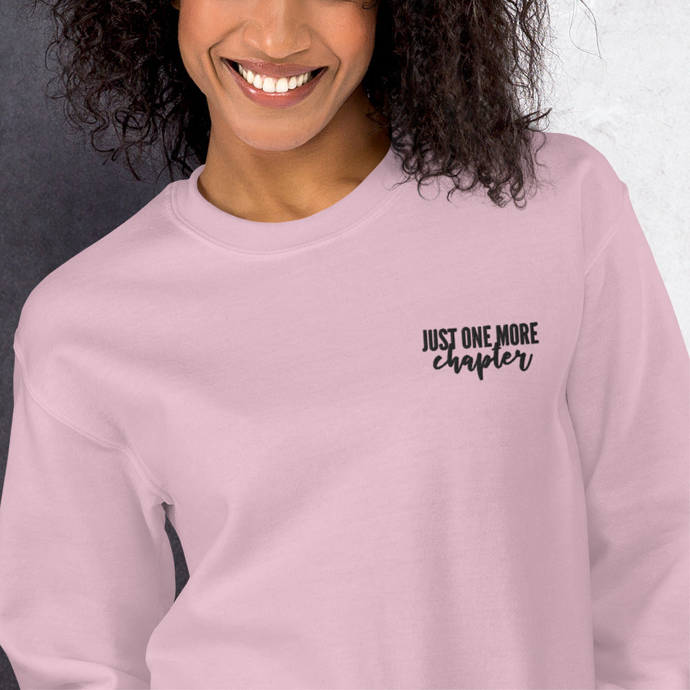 Just One More Chapter Sweatshirt Custom Embroidered Pullover Crewneck