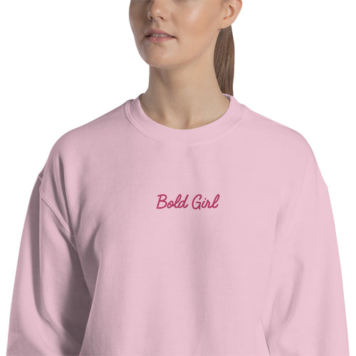 Bold Girl Sweatshirt Embroidered Daring Pullover Crewneck for Women