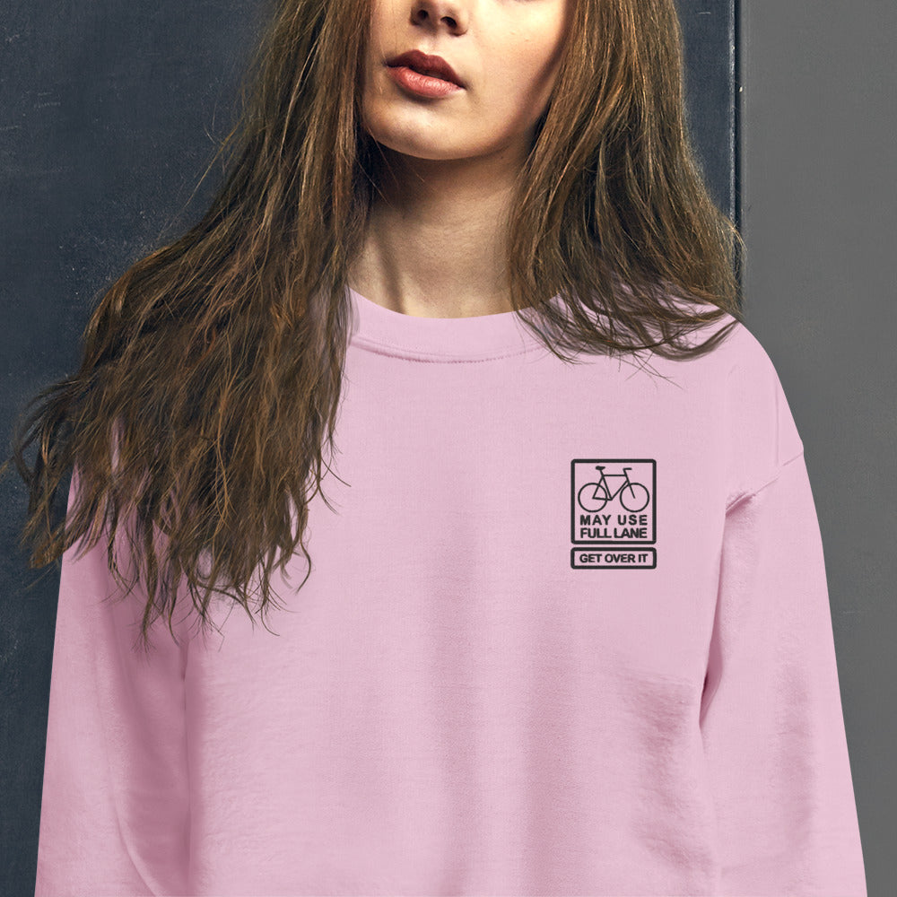 May Use Full Lane Sweatshirt | Embroidered Get Over It Pullover Crewneck